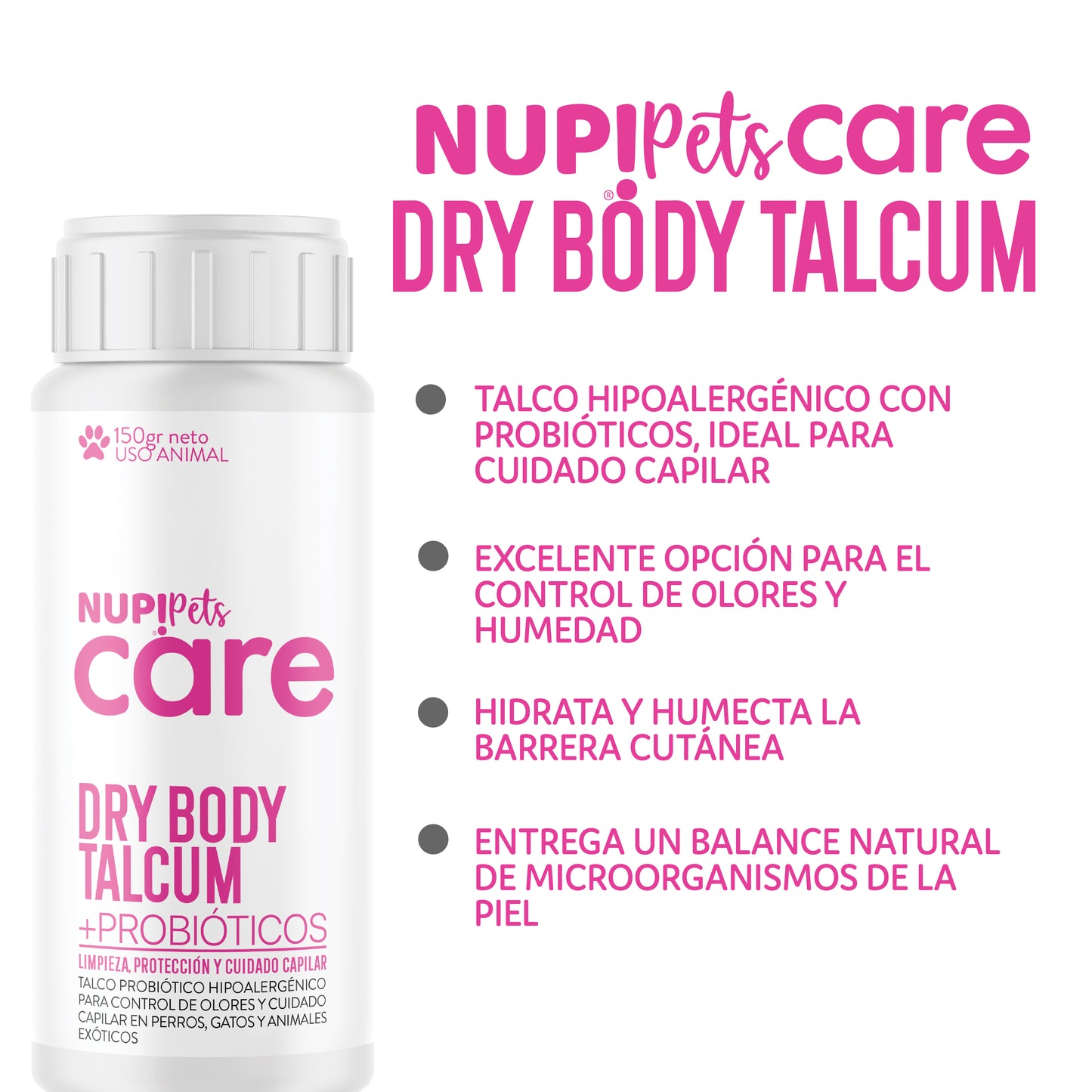 NUP!PETS CARE DRY BODY TALCUM PROBIÓTICO  2x1 PAGA 1 Y TE LLEGAN 2